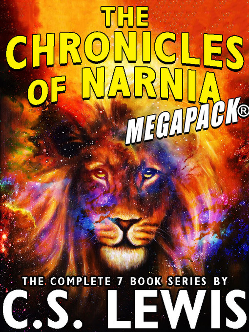 Title details for The Chronicles of Narnia by C.S. Lewis - Available
